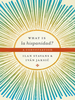 cover image of What is la hispanidad?